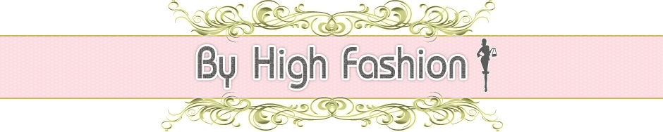 By High Fashion